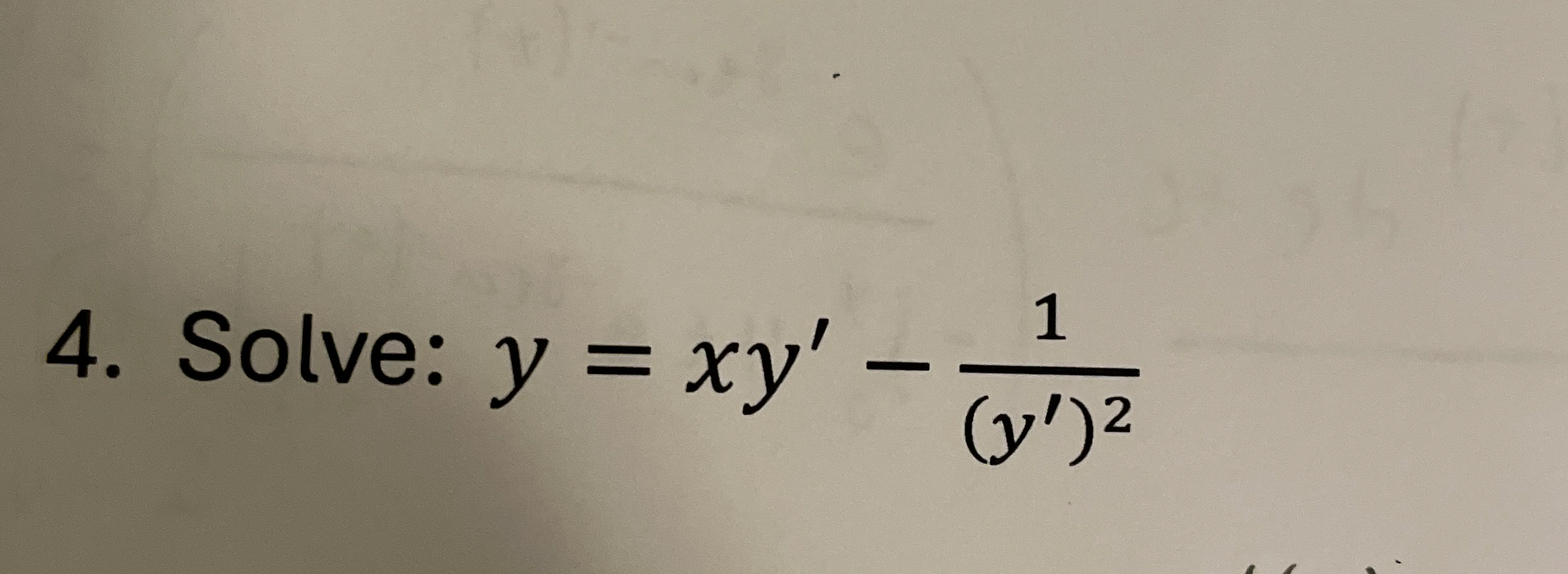 Solve: y = x y ' - 1 ( y ' ) 2 Using clairaut
