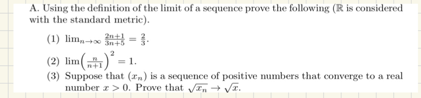 A . Using the definition of the limit of a