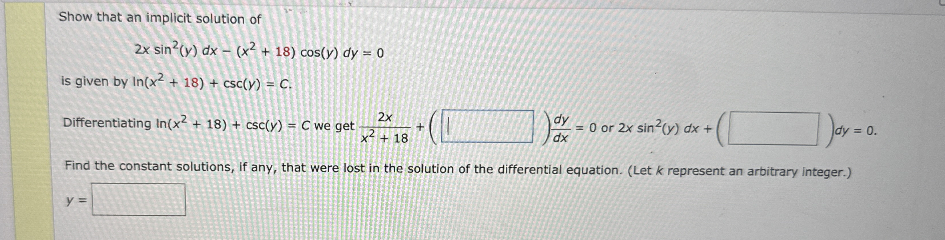 Show that an implicit solution of 2 x s i n 2 ( y