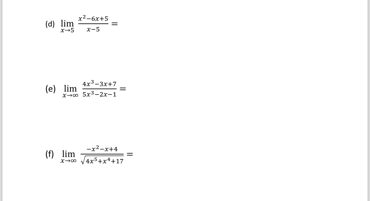 ( d ) lim x 5 x 2 - 6 x 5 x - 5 = ( e ) lim x 4 x