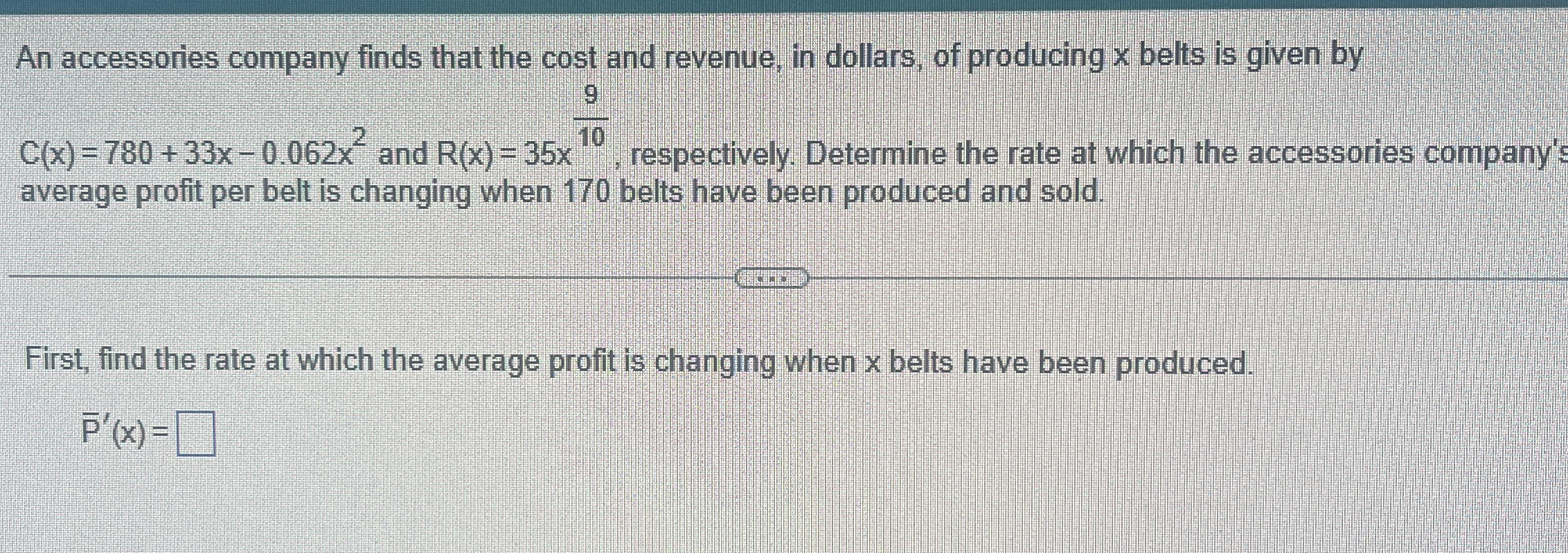 An accessories company finds that the cost and