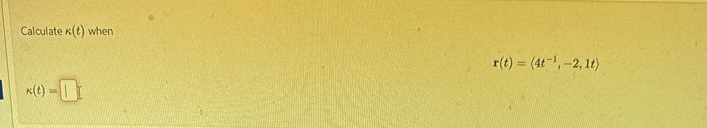 Calculate ( t ) when r ( t ) = ( : 4 t - 1 , - 2