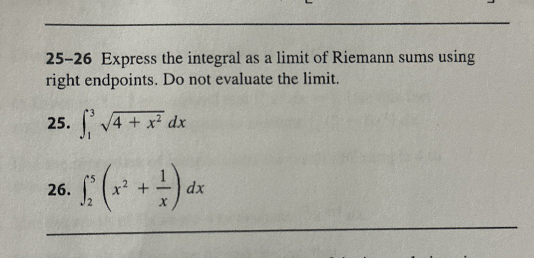 2 5 - 2 6 Express the integral as a limit of
