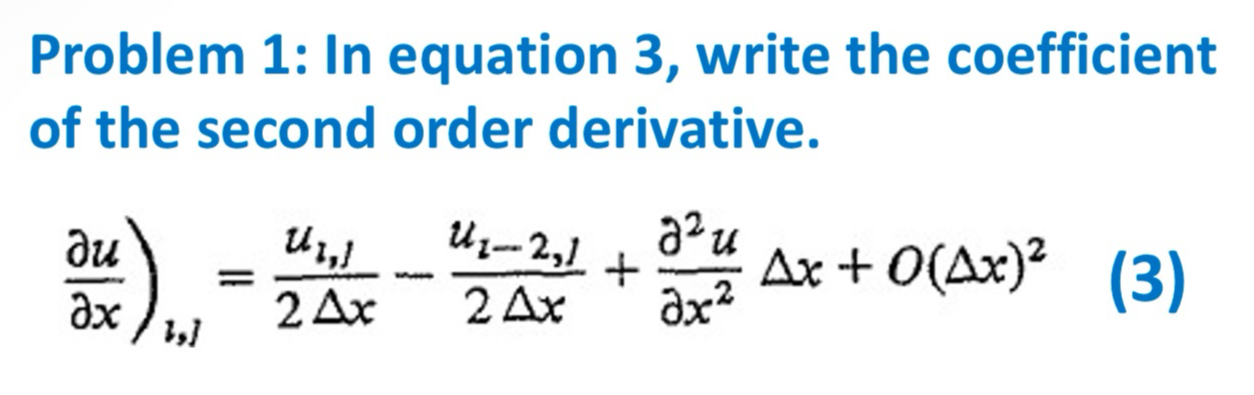 Problem 1 : In equation 3 , write the coefficient