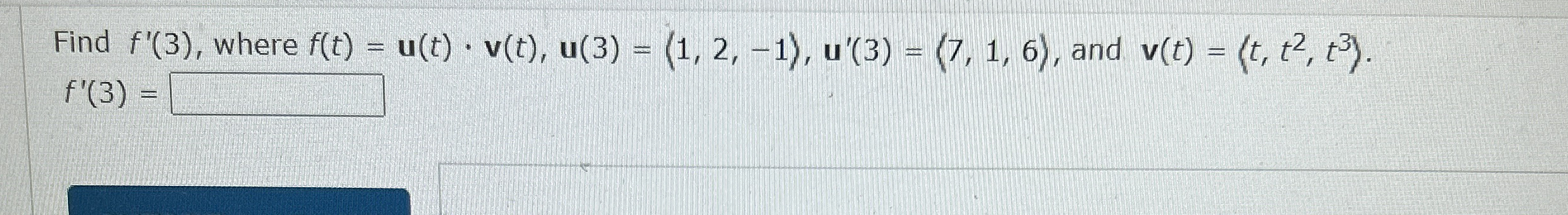 Find f ' ( 3 ) , where f ( t ) = u ( t ) * v ( t