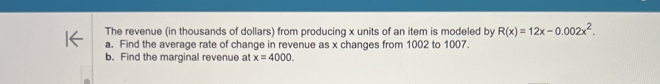 The revenue ( in thousands of dollars ) from