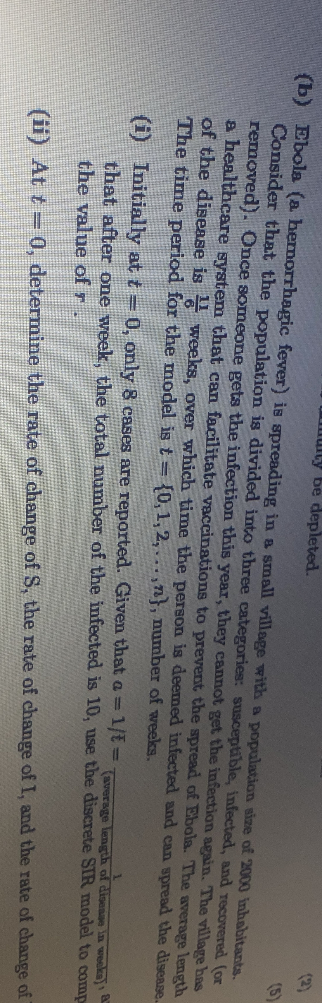 ( b ) Ebola ( a hemorrhagic fever ) is spreading