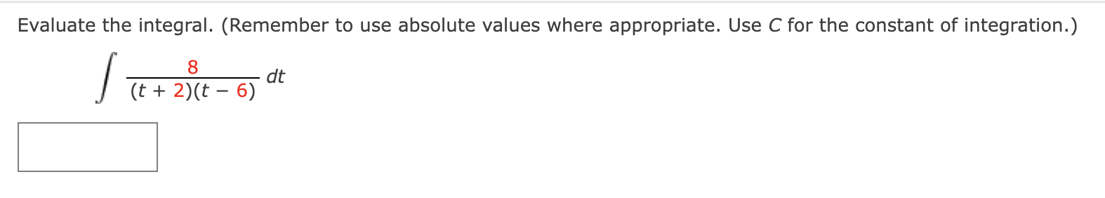 evaluate the following integral and use C for the