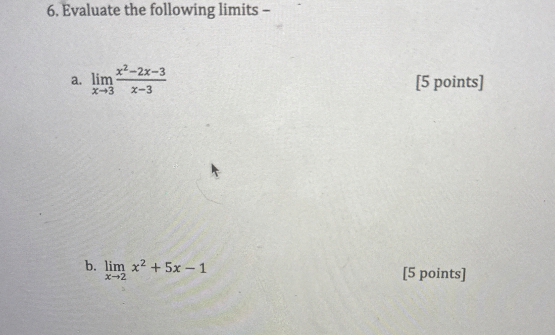 Evaluate the following limits a . lim x 3 x 2 - 2