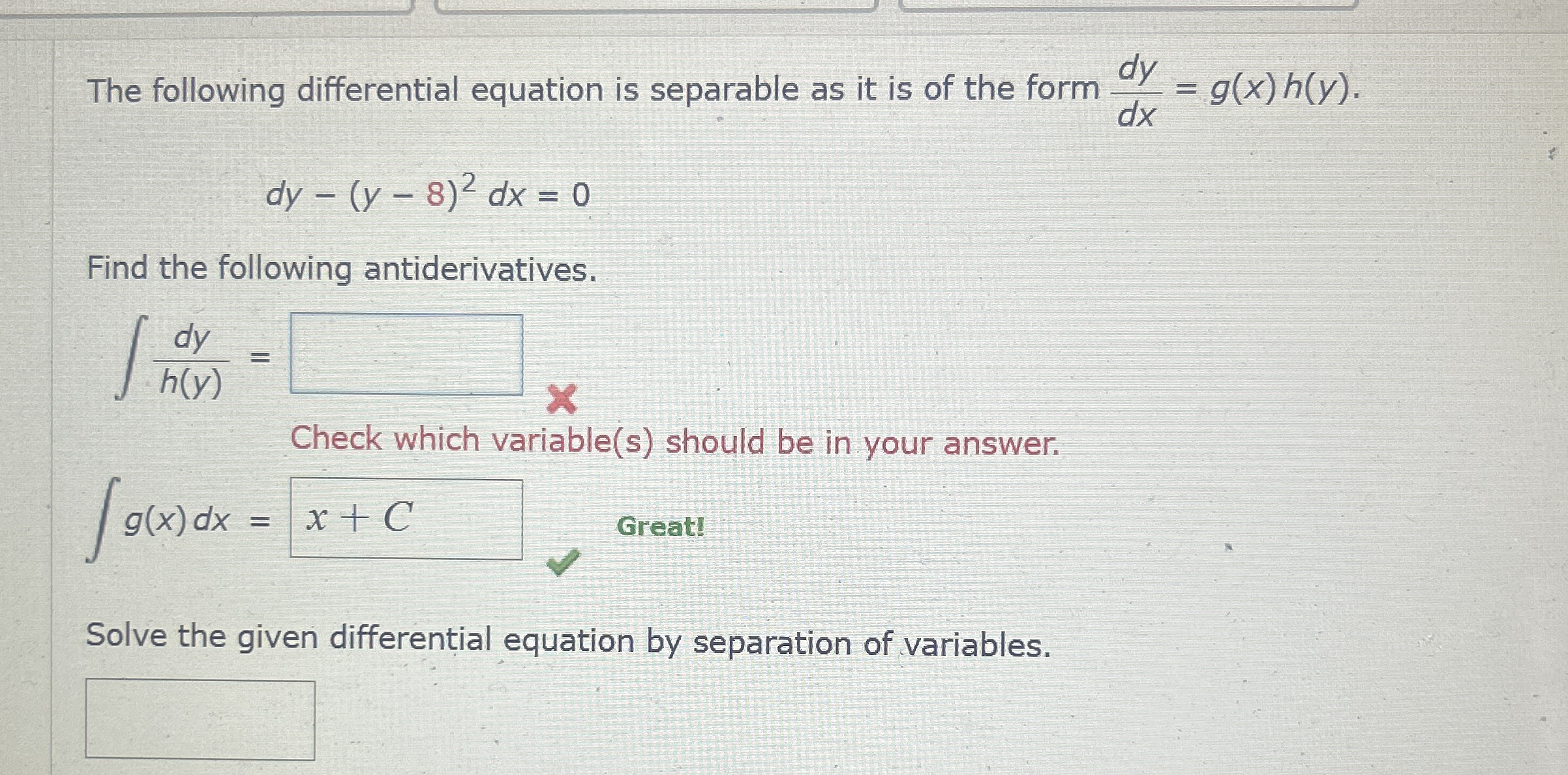 The following differential equation is separable