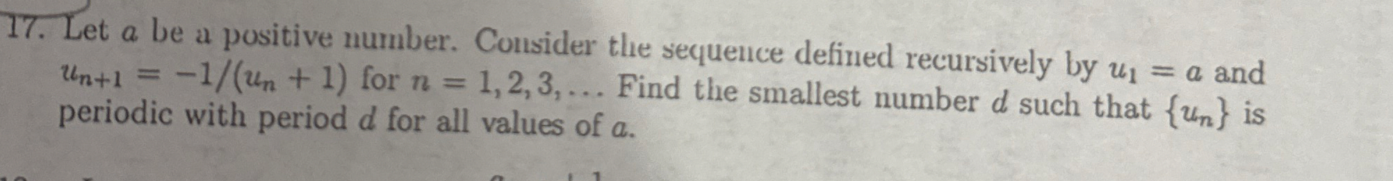 Let a be a positive number. Consider the sequence