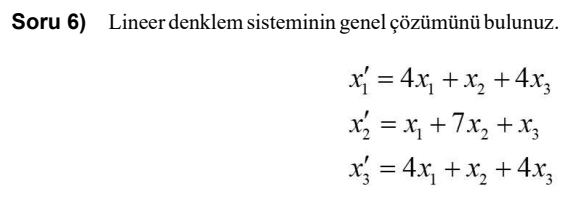 Soru 6 ) Lineer denklem sisteminin genel z m n