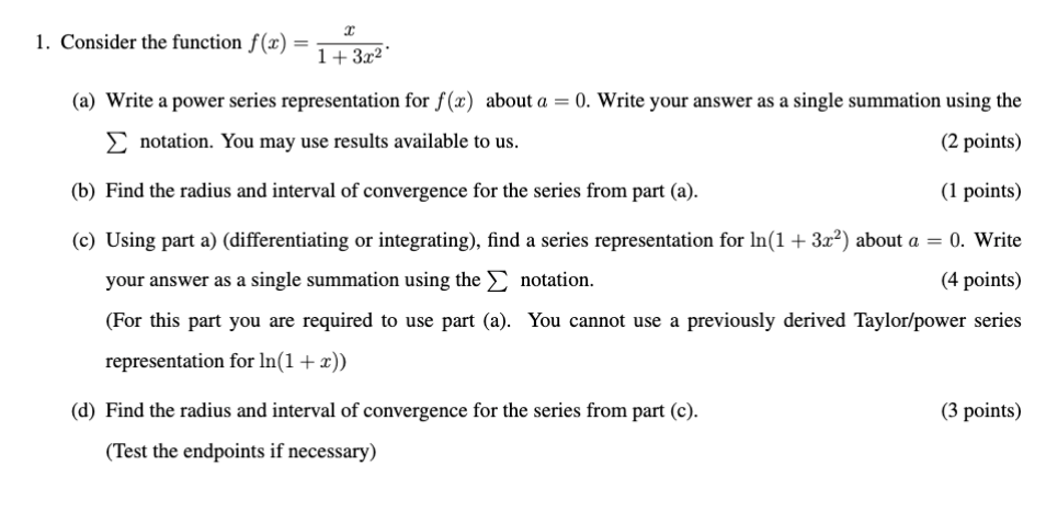 Consider the function f ( x ) = ( x ) / ( 1 + 3 x