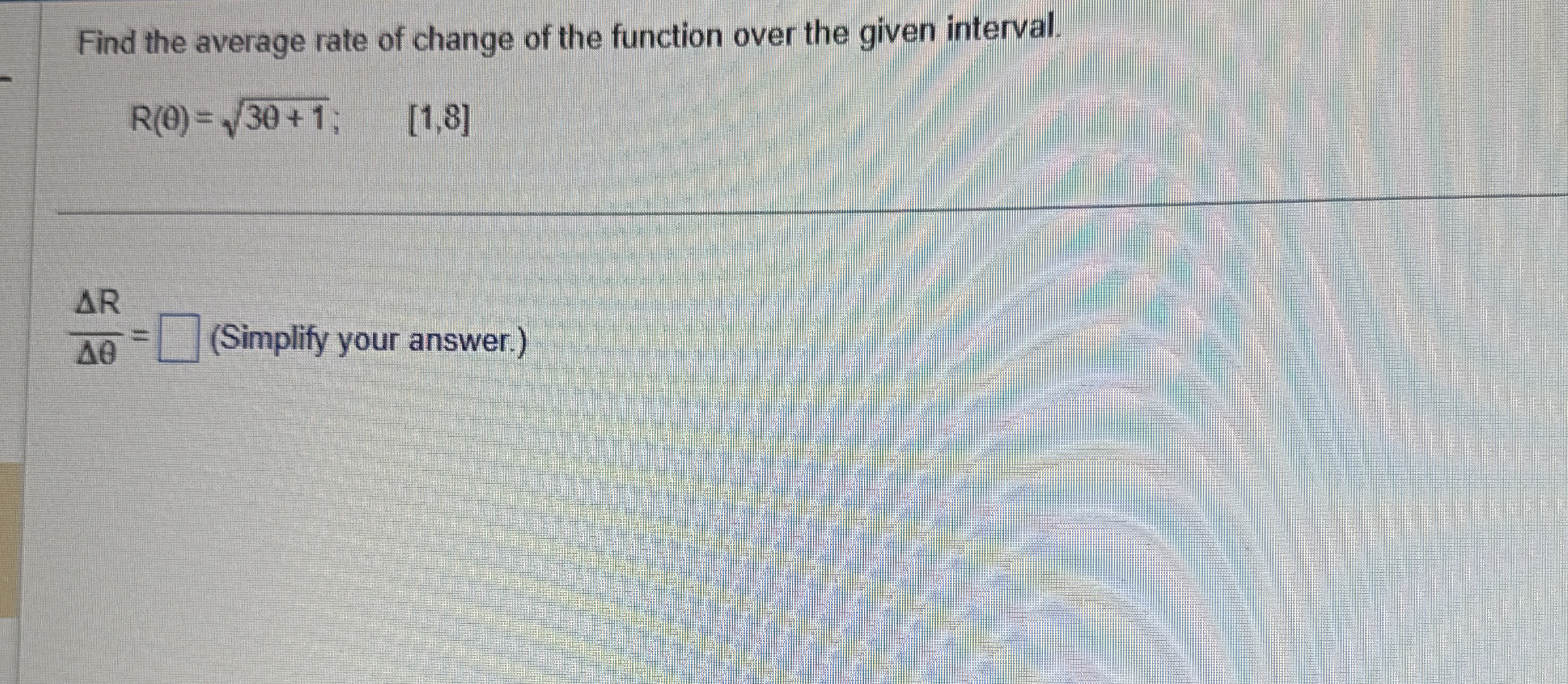 Find the average rate of change of the function
