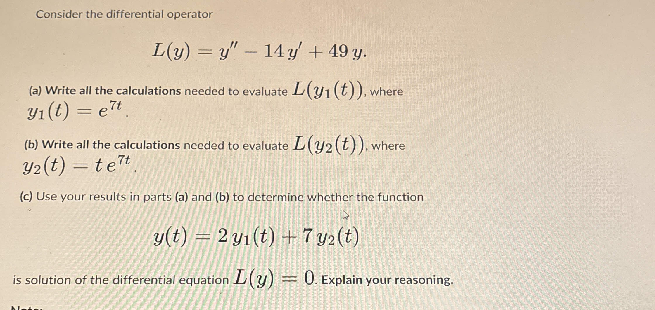 Consider the differential operator L ( y ) = y '