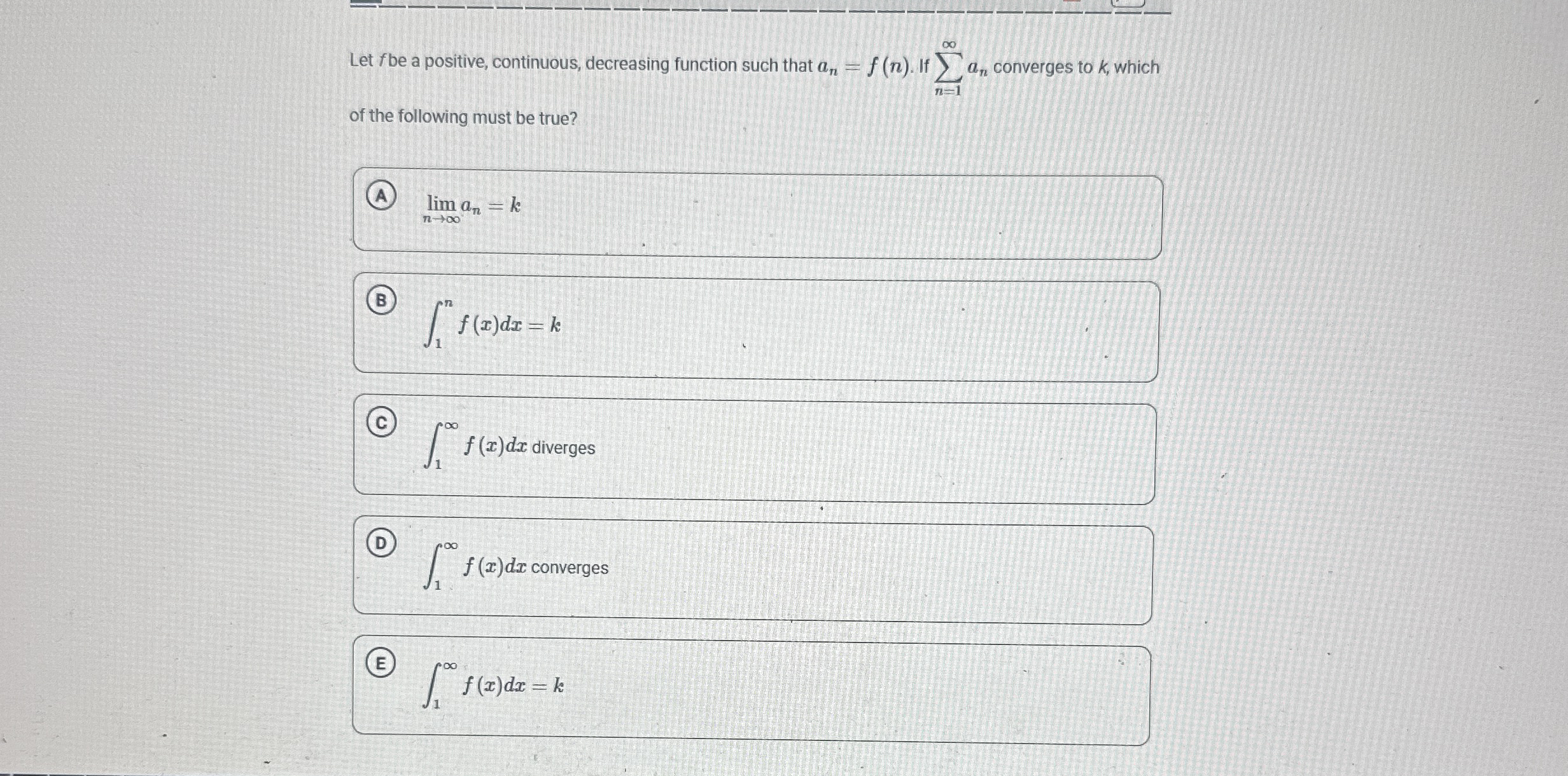 Let f be a positive, continuous, decreasing
