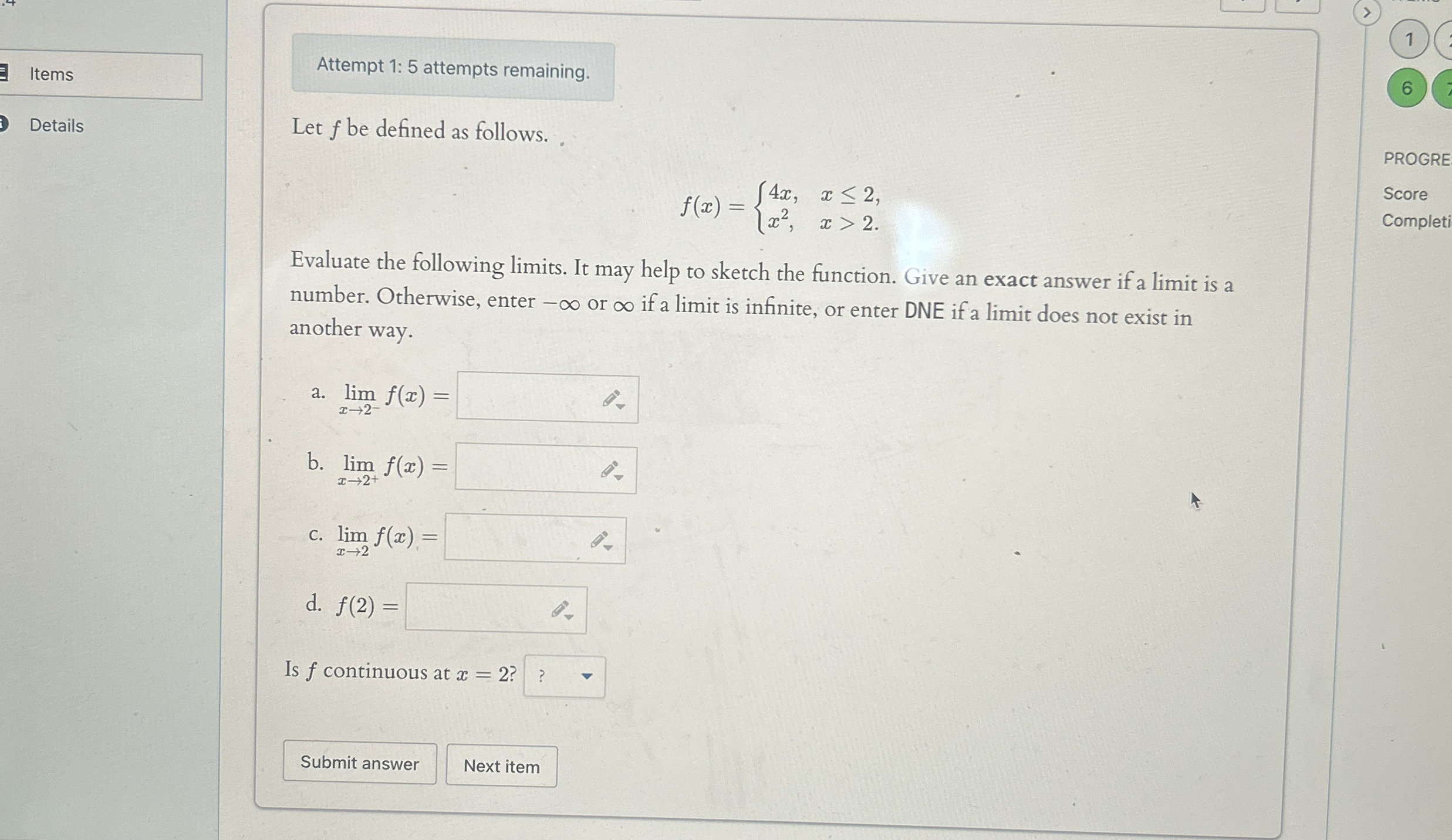 Items Details Attempt 1 : 5 attempts remaining.