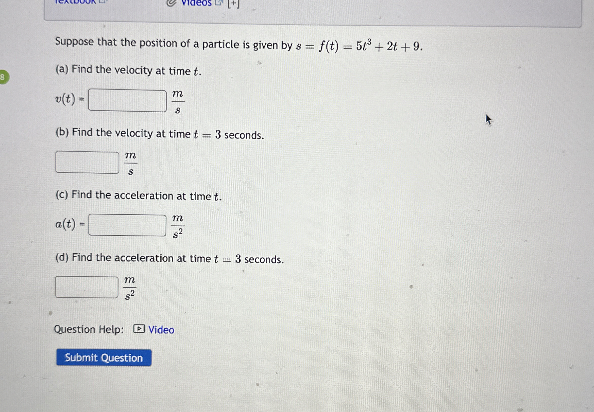 Suppose that the position of a particle is given