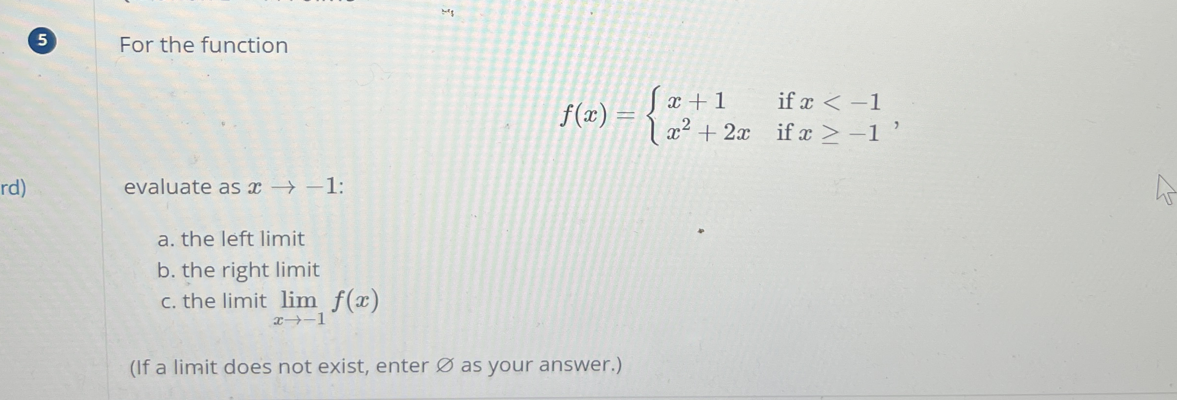 5 For the function f ( x ) = { x 1 i f x < - 1 x