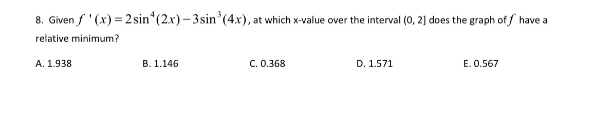 Given f ' ( x ) = 2 s i n 4 ( 2 x ) - 3 s i n 3 (