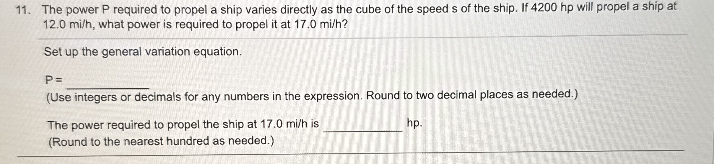 The power P required to propel a ship varies