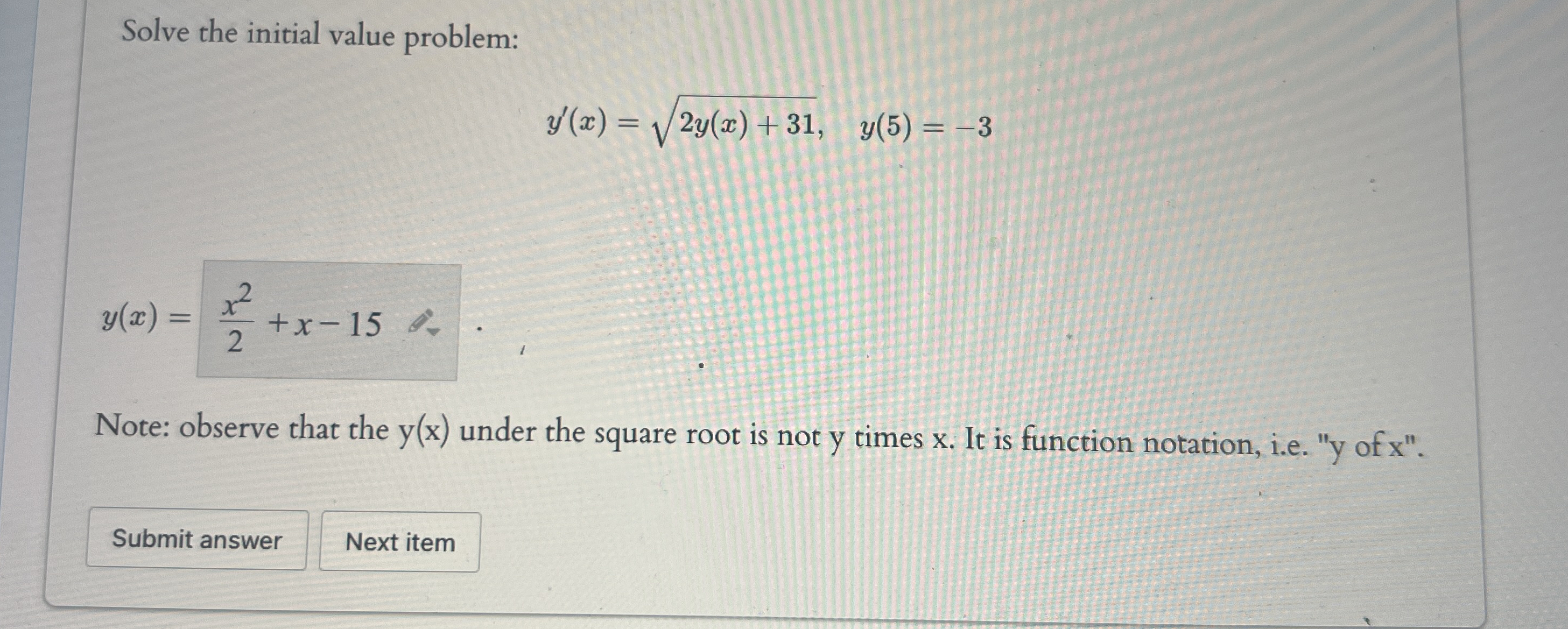 Solve the initial value problem: y ' ( x ) = 2 y