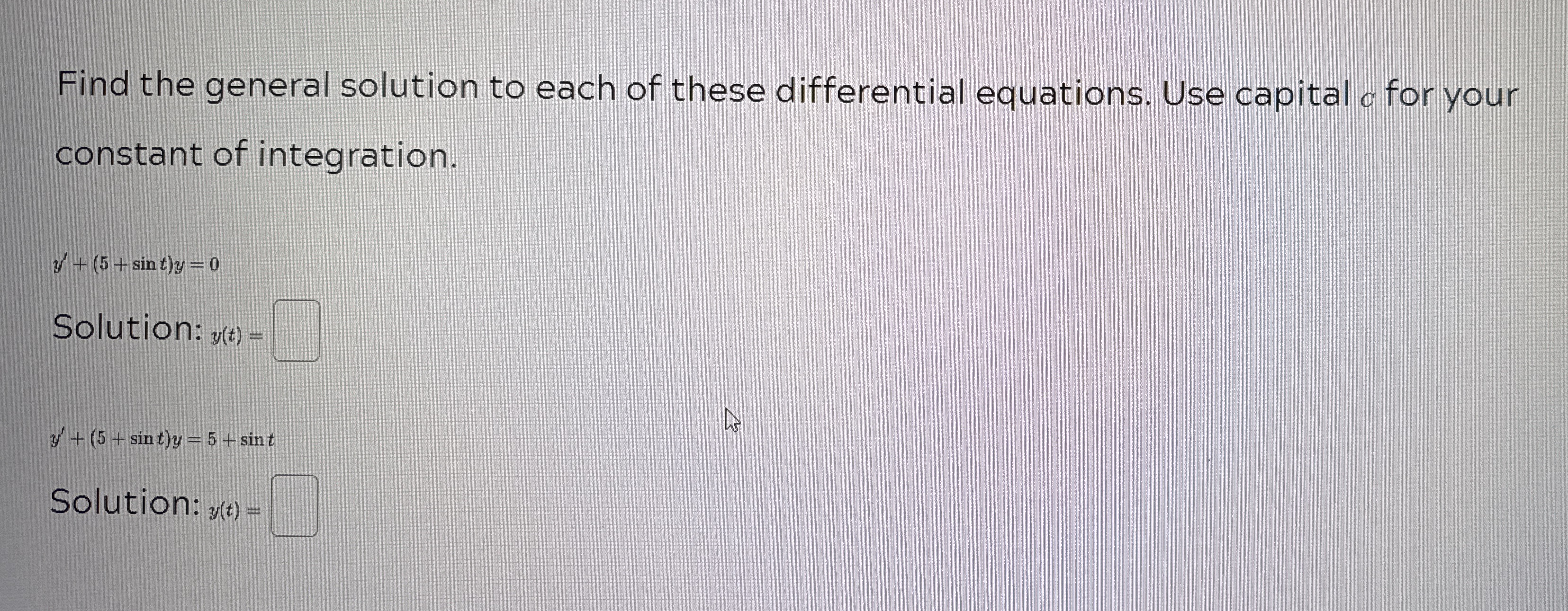 Find the general solution to each of these