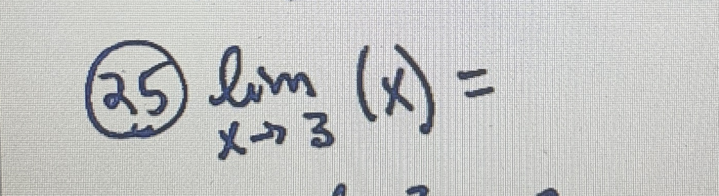 ( 2 5 ) lim x 3 ( x ) =