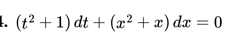 ( t 2 1 ) d t ( x 2 x ) d x = 0 Differntial