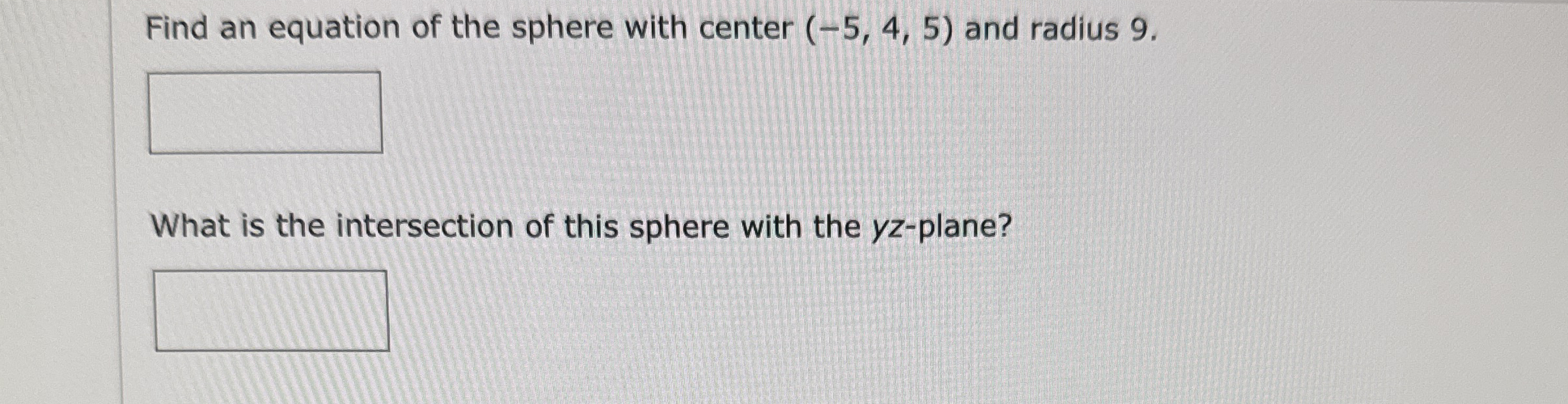 Find an equation of the sphere with center ( - 5