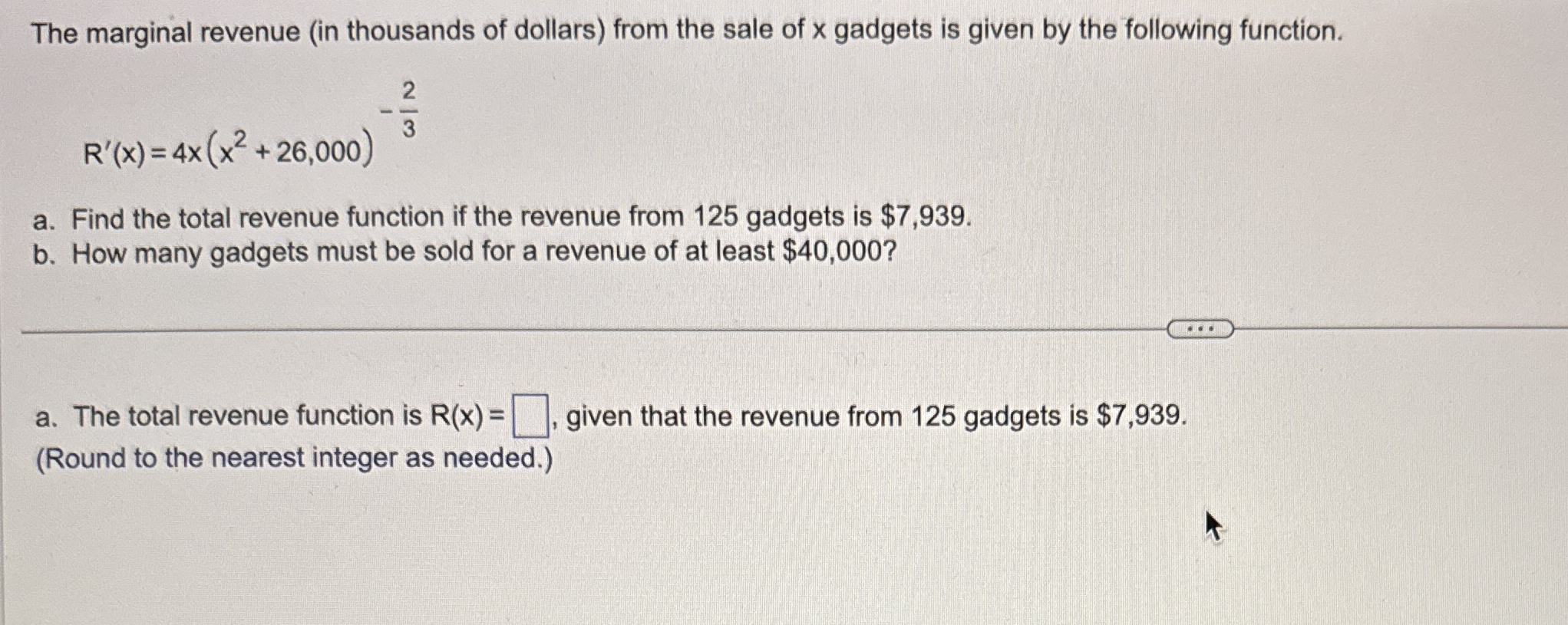 The marginal revenue ( in thousands of dollars )
