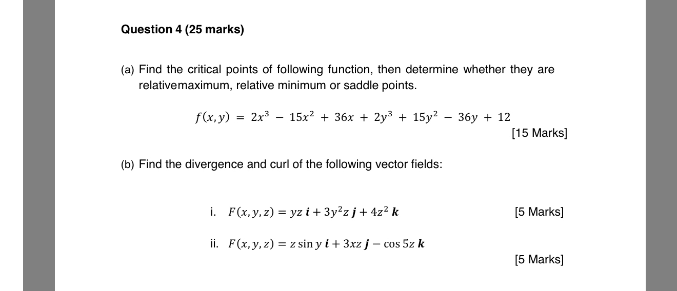 Question 4 ( 2 5 marks ) ( a ) Find the critical