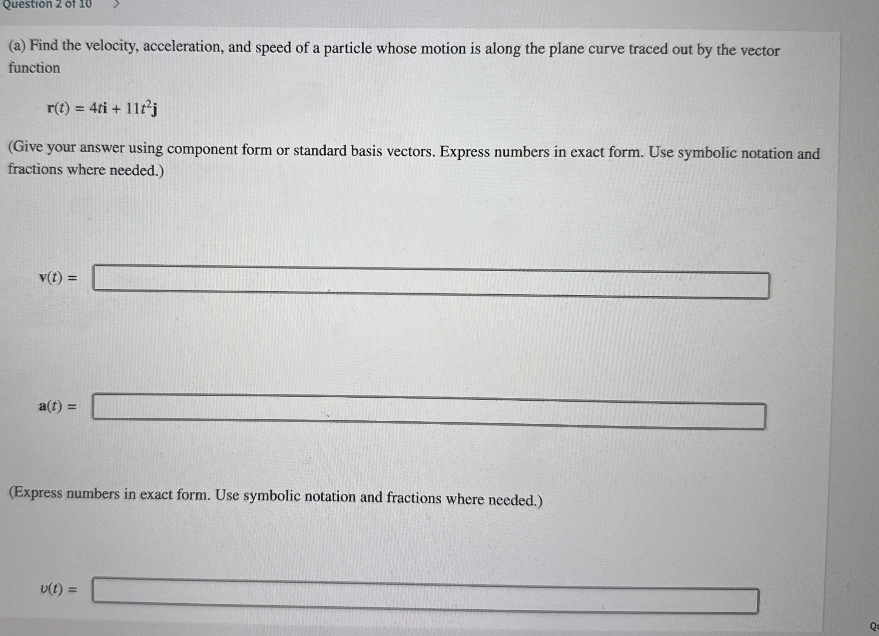 Question 2 of 1 0 ( a ) Find the velocity,