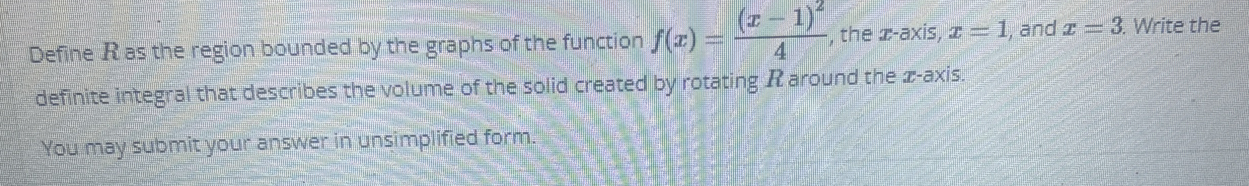 Define R as the region bounded by the graphs of