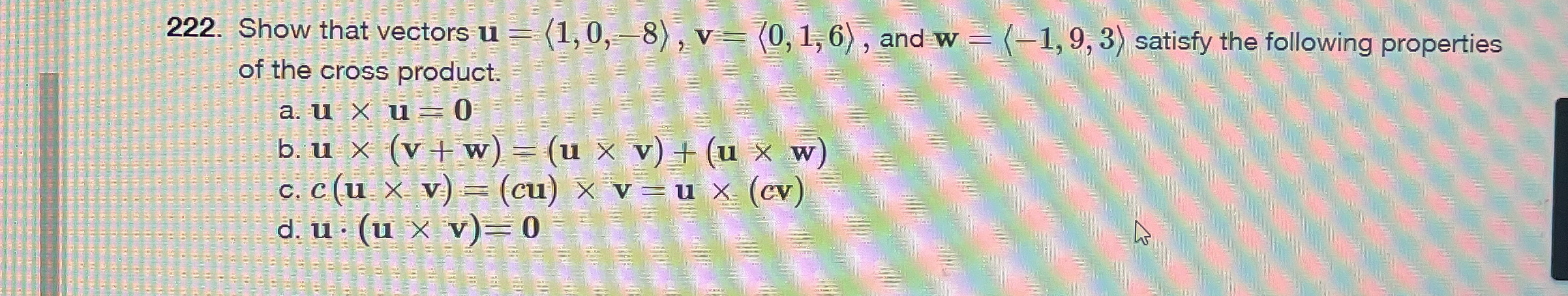 Show that vectors u = ( : 1 , 0 , - 8 : ) , v = (