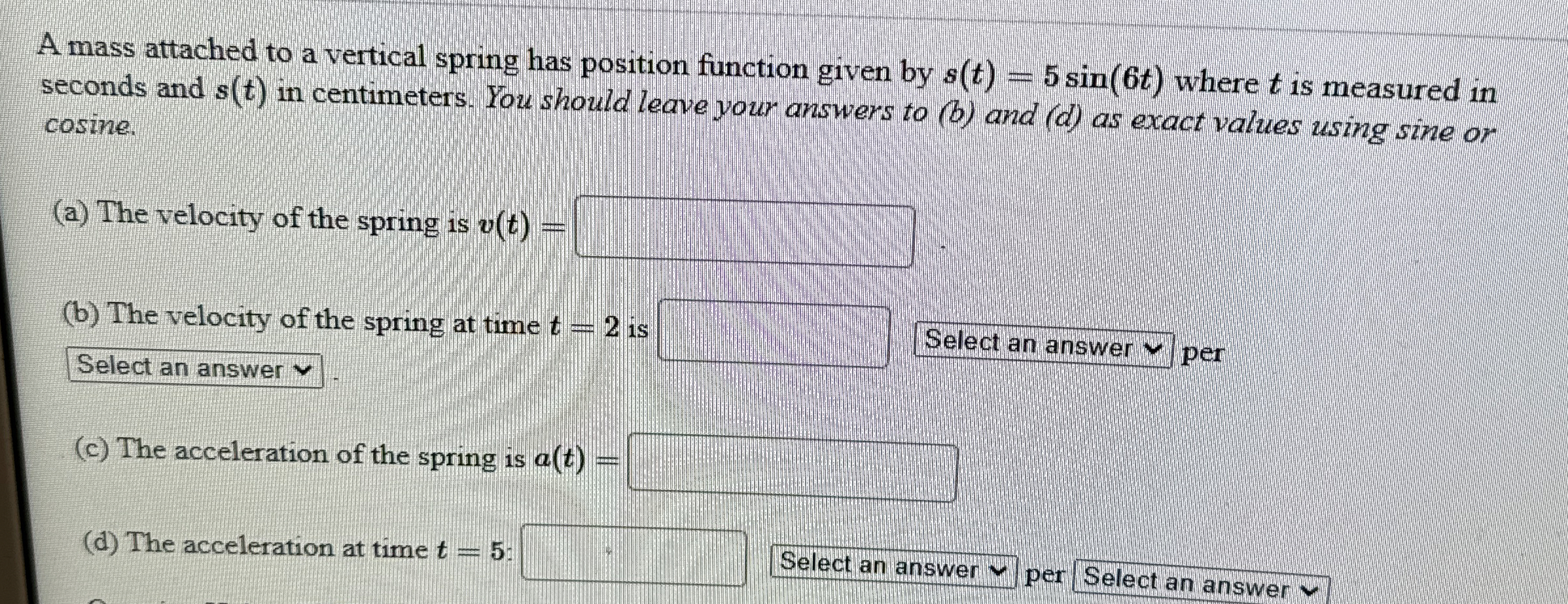 A mass attached to a vertical spring has position