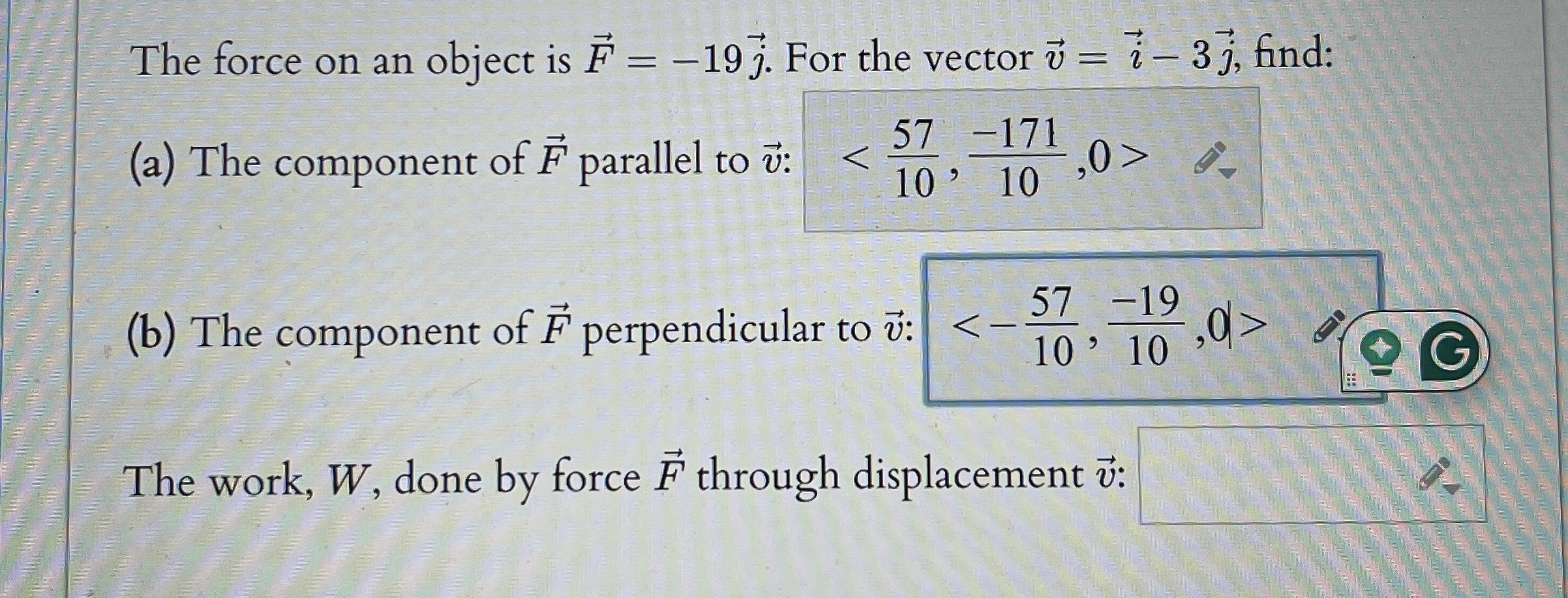 The force on an object is vec ( F ) = - 1 9 vec (