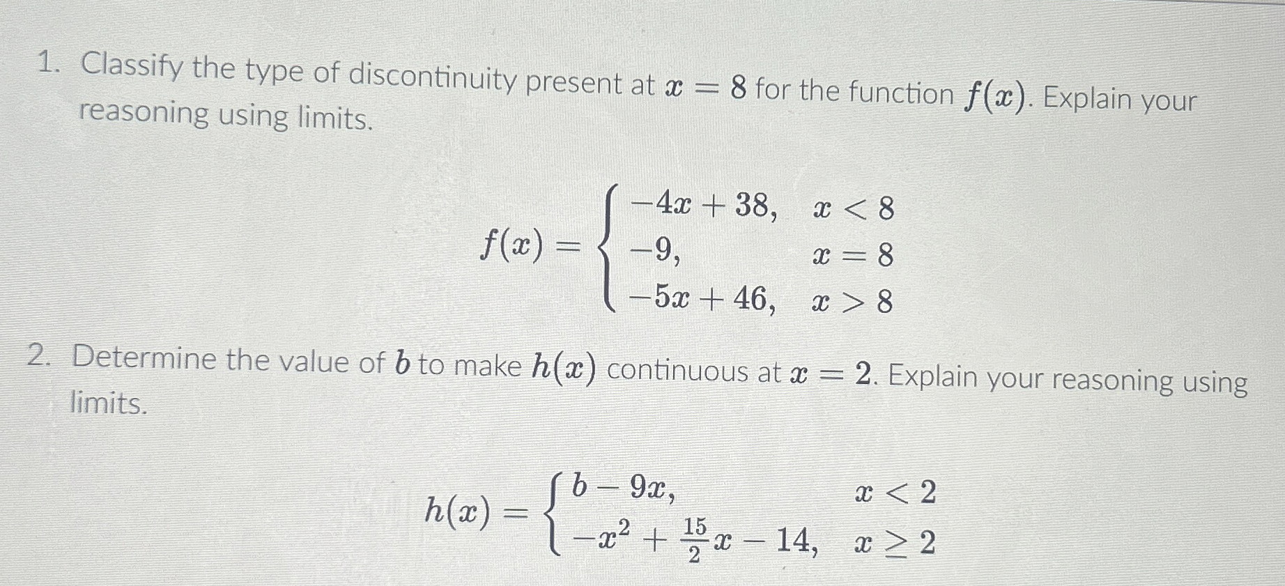 Classify the type of discontinuity present at x =