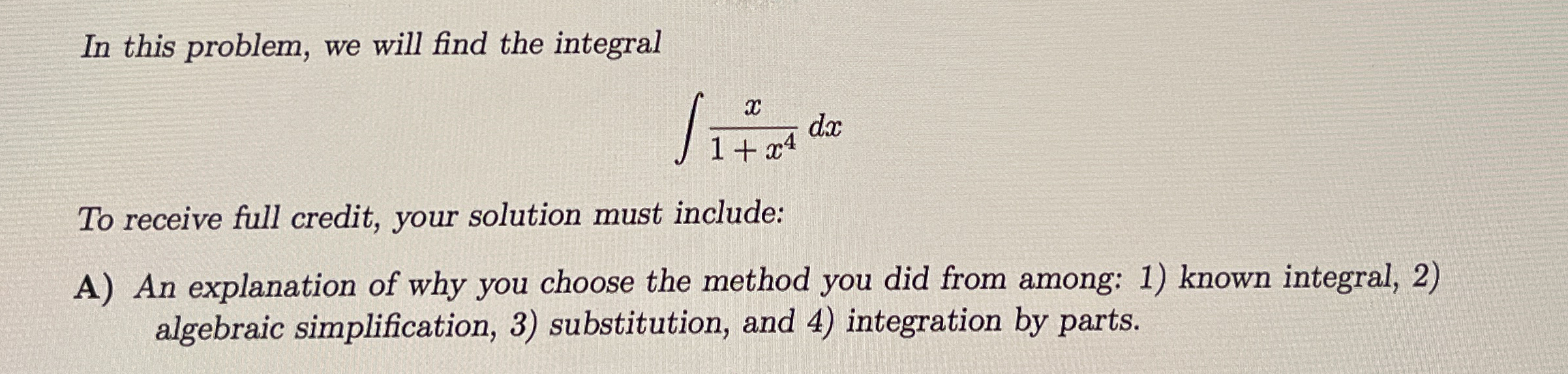 In this problem, we will find the integral x 1 +