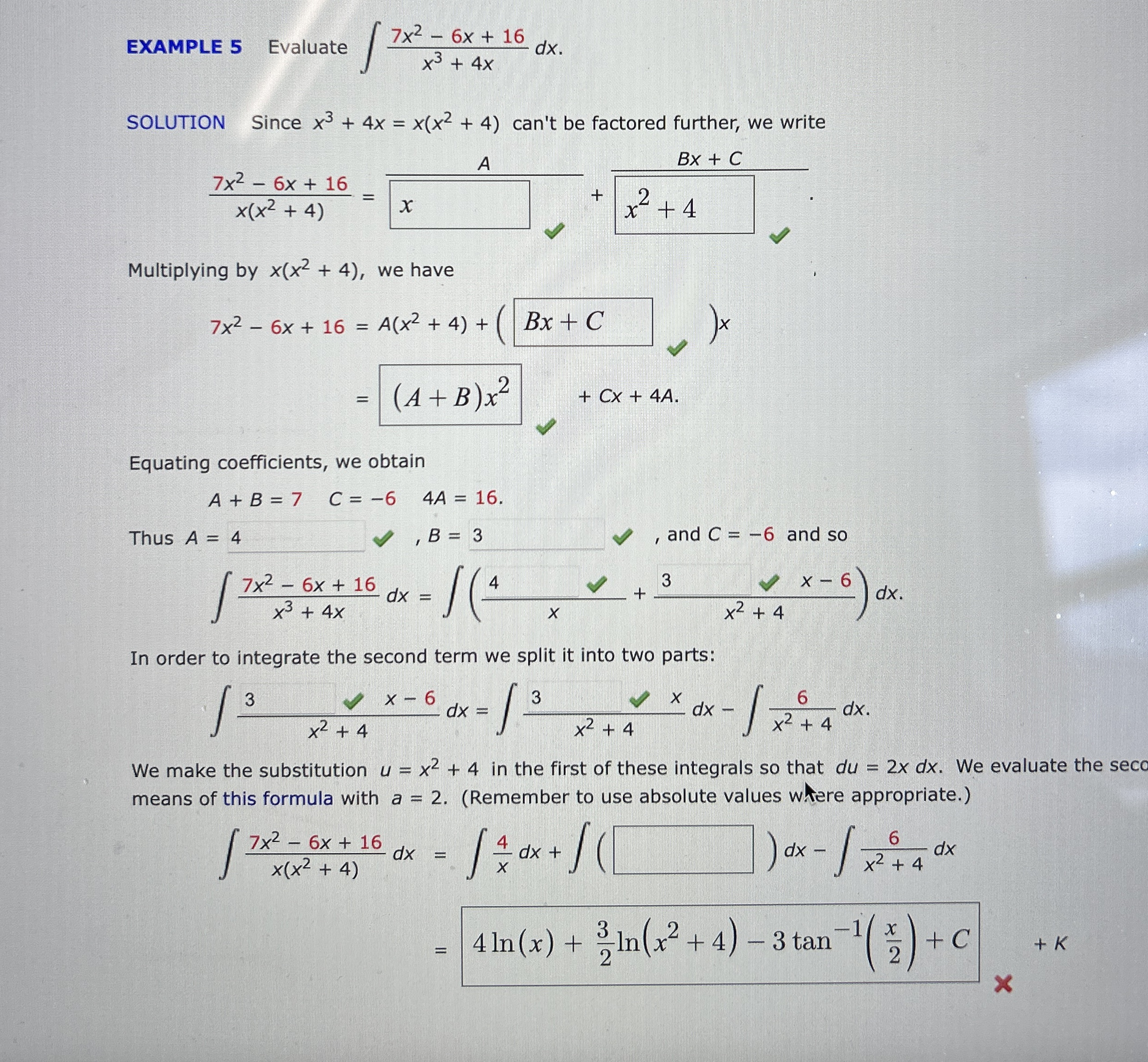 EXAMPLE 5 Evaluate 7 x 2 - 6 x + 1 6 x 3 + 4 x d