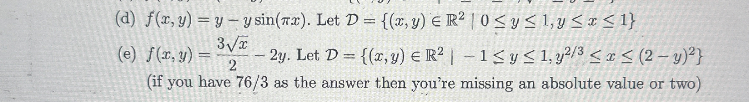 ( d ) f ( x , y ) = y - y s i n ( x ) . Let D = {