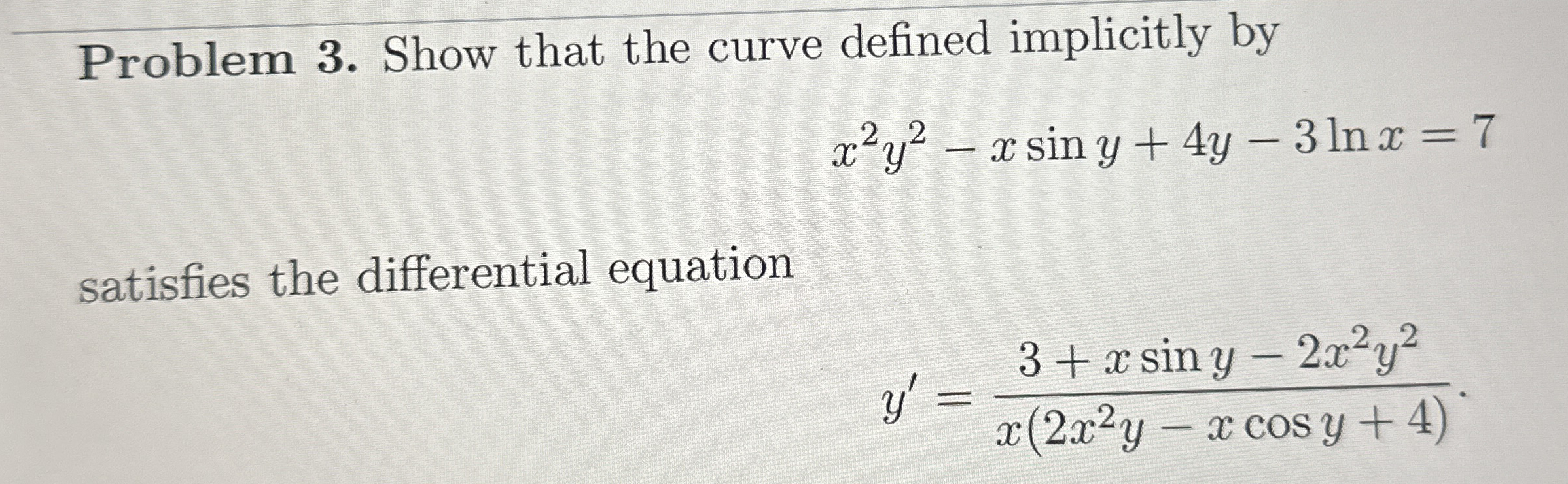 Problem 3 . Show that the curve defined