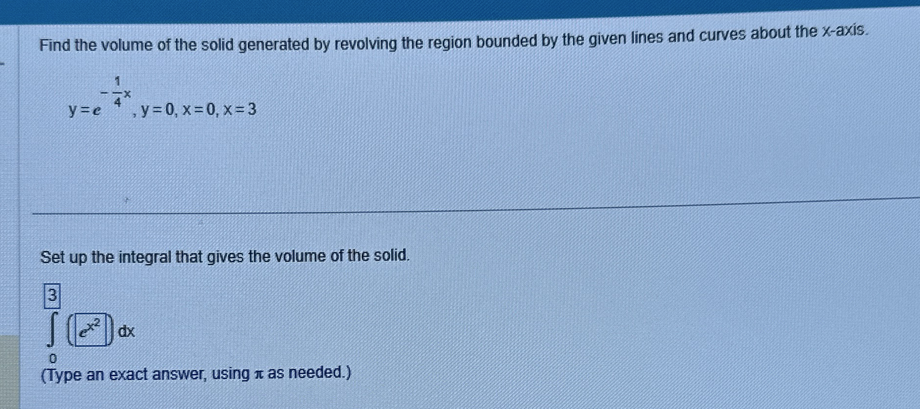 Find the volume of the solid generated by