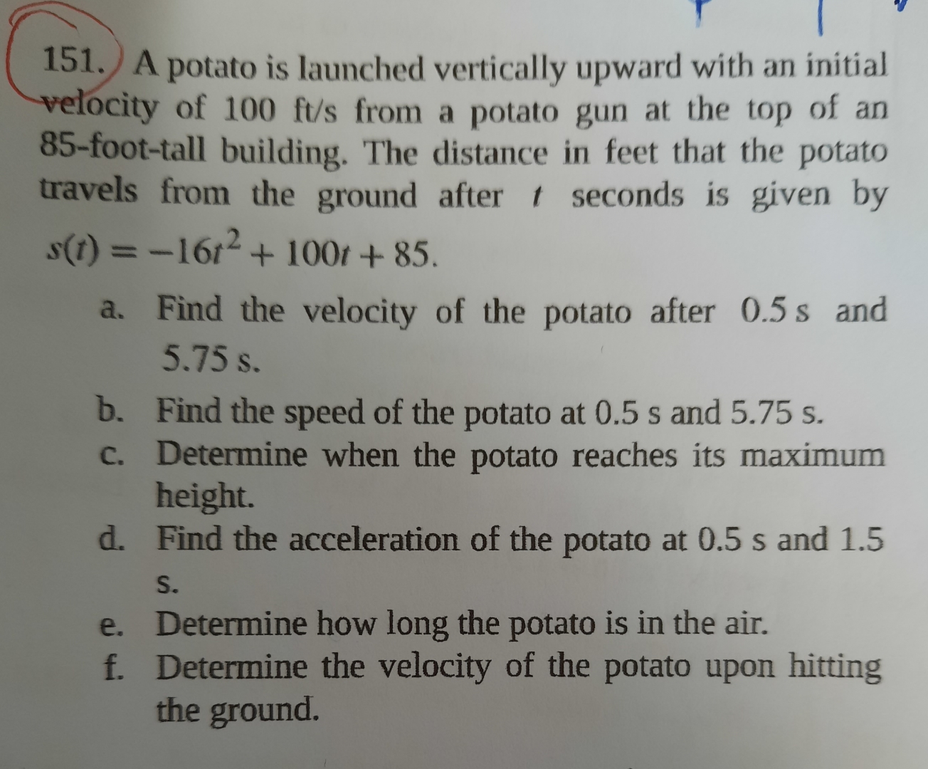 A potato is launched vertically upward with an