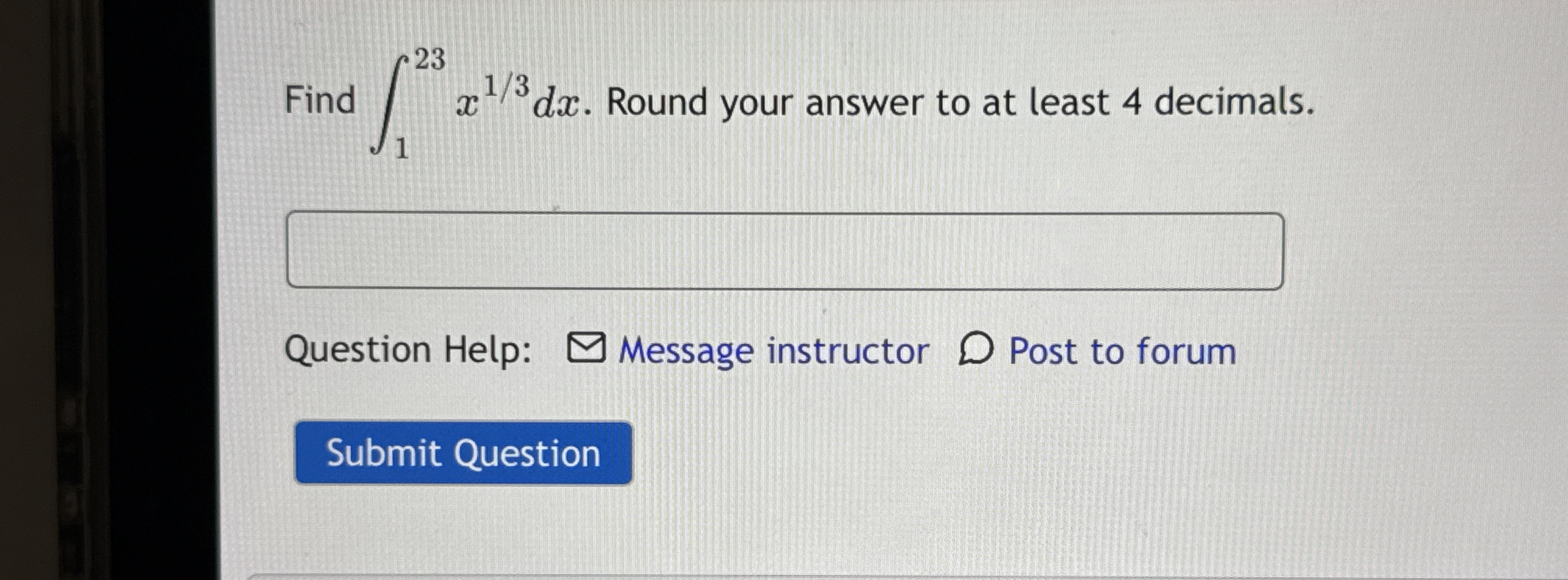 Find 1 2 3 x 1 3 d x . Round your answer to at