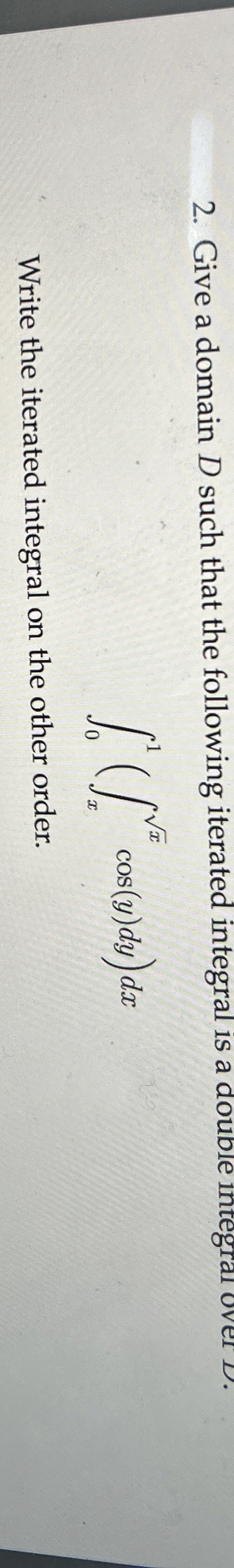 Give a domain D such that the following iterated