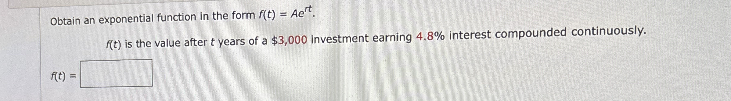 Obtain an exponential function in the form f ( t