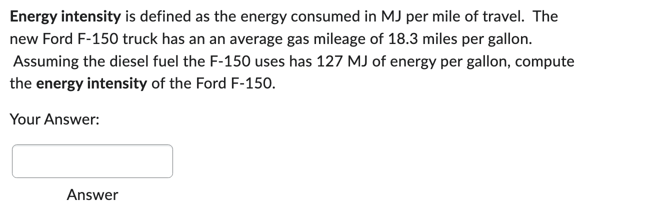 Energy intensity is defined as the energy