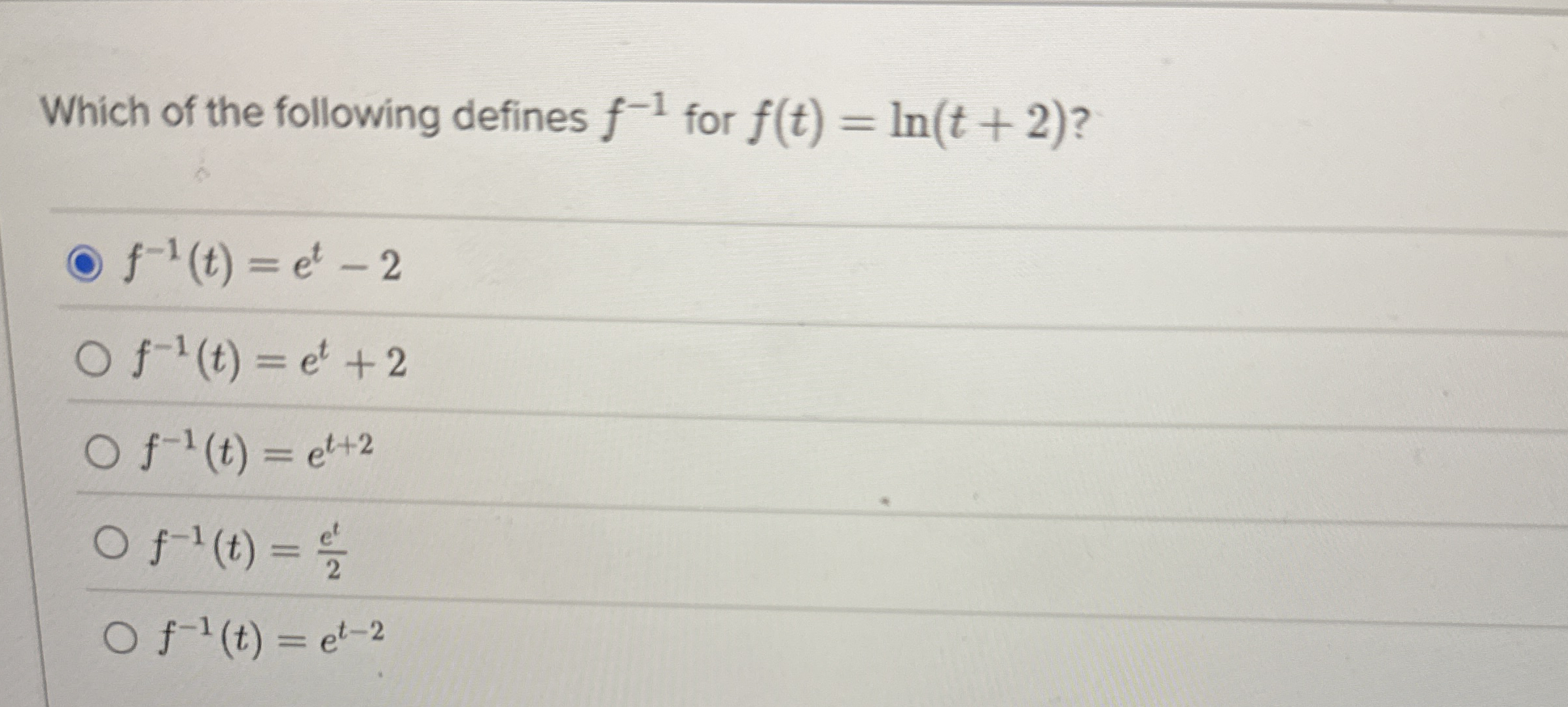 Which of the following defines f - 1 for f ( t )