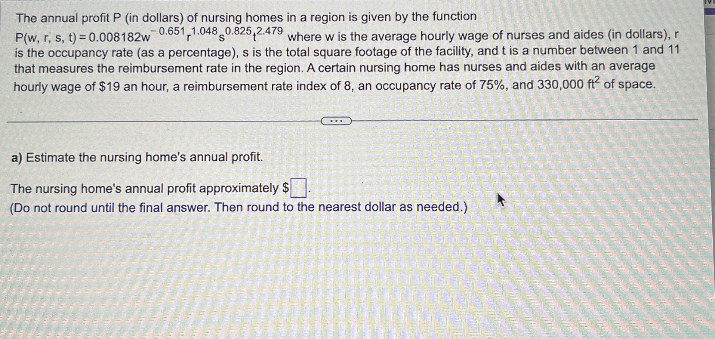 The annual profit P ( in dollars ) of nursing
